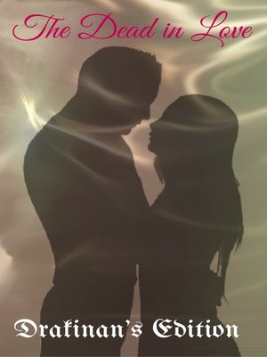 cover image of The Dead in Love